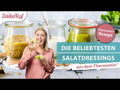 😍 😍 Schnell & einfach: DIE TOP 3 Salatdressings aus dem Thermomix® | Thermomix® Rezept