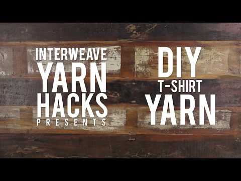 Interweave Yarn Hacks: DIY T-Shirt Yarn