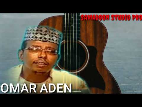 OMAR ADEN KABAN QASAYID MACAN | ASHARAFIL XUSNIIL | SONG SOMALI MUSIC Samadoon Studio Pro mp4.