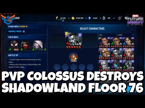 PVP COLOSSUS DESTROYS SHADOWLAND FLOOR 76 | MARVEL FUTURE FIGHT