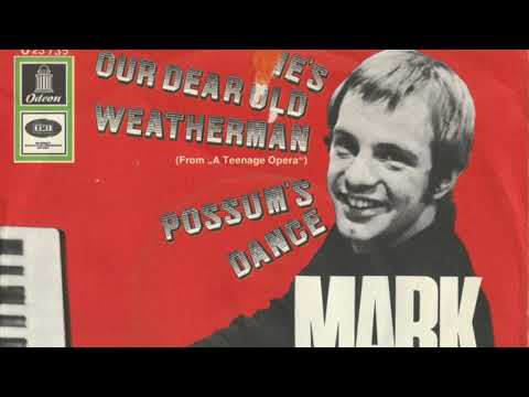 Mark Wirtz – (He's Our Dear Old) Weatherman