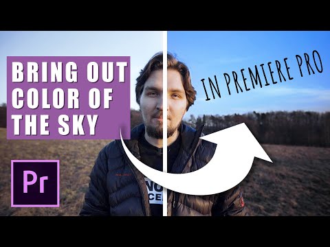 2 ways HOW TO MAKE SKY BLUE in PREMIERE PRO - easy! | how to darken sky in video