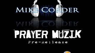 Mike Corder- Walk With Me
