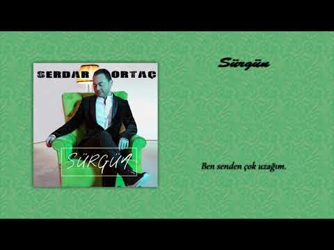 Serdar Ortaç - Sürgün