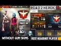 FREE FIRE SEASON 12 ROAD TO HEROIC HIGHLIGHTS // GARENA FREEFIRE !!! WITH NO WEAPON SKINS CHALLANGE!