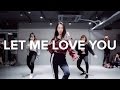 Let Me Love You - Ariana Grande ft. Lil Wayne / Mina Myoung Choreography