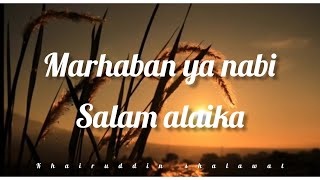 Download lagu MARHABAN YA NABI SALAM ALAIKA mp3