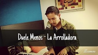 Duele Menos - La Arrolladora Banda El Limón De René Camacho - COVER + ACORDES