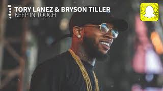 Tory Lanez - Keep In Touch (Clean) ft. Bryson Tiller