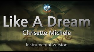 Chrisette Michele-Like A Dream (MR) (Karaoke Version) [ZZang KARAOKE]