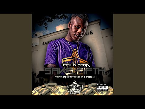 Saks Fifth (feat. King Stevie D. & Foxx)