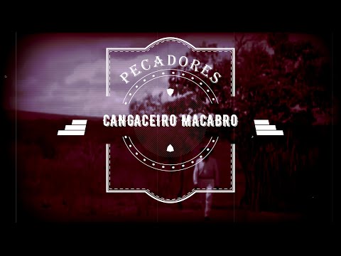 Pecadores "Cangaceiro Macabro" Official Music Video