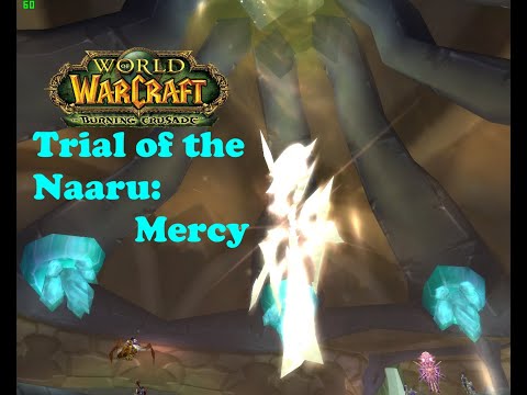 World of Warcraft. Quests - Trial of the Naaru: Mercy