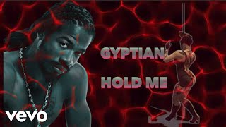 Gyptian - Hold Me (Lyric Video)