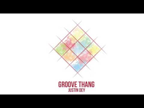 Justin Dey - Groove Thang (prod by Tom Misch)