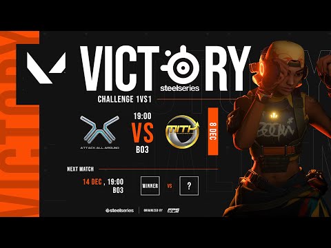 Valorant Steelseries Victory Challenge 1VS1 | Match : 4 | Attack All Around vs MiTH.Attitude