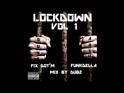 FIX DOT'M FT CIRLINE FUNKDELLA - DROP GUYS ( LOCKDOWN VOL1)