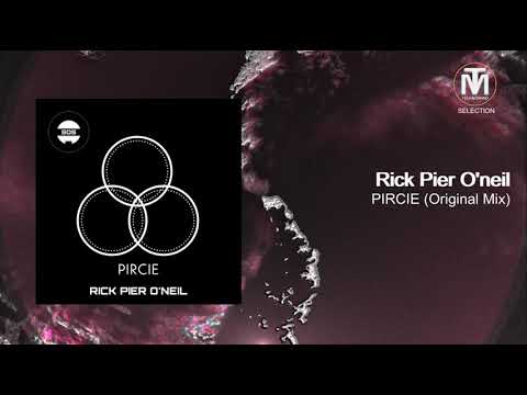 Rick Pier O'Neil - PIRCIE (Original Mix) [SOS Records]