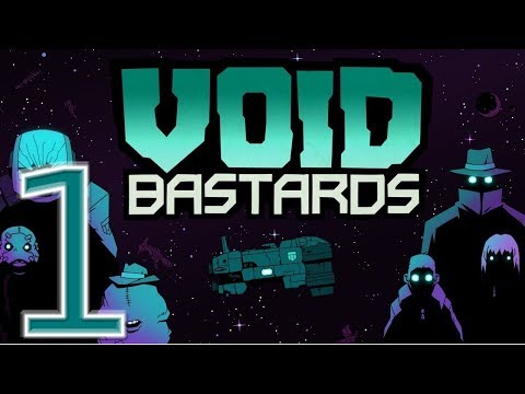 Void Bastards: Part 1 (Learning The Ropes)