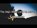 The Man Who Can't Be Moved (Lyrics) - The Script