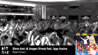 Steve Aoki &amp; Angger Dimas feat. Iggy Azalea - Beat Down