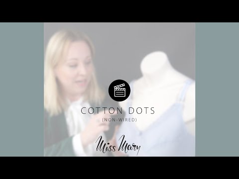 Cotton Dots – non-wired cotton bra that provides excellent lift and support  – Miss Mary
