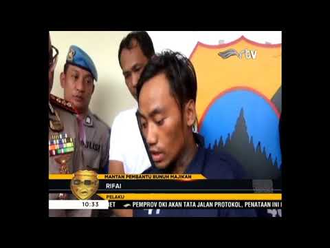 Mantan Pembantu Bunuh Majikan Karena Tersinggung - 07 Maret 2018