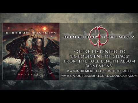 HIDEOUS DIVINITY - EMBODIMENT OF CHAOS (OFFICIAL TRACK 2017)  [UNIQUE LEADER RECORDS]