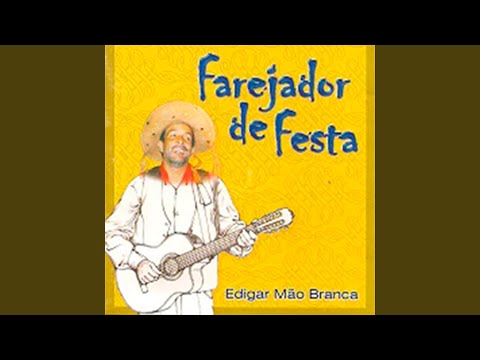 Nem vem que não tem - Edigar Mão Branca