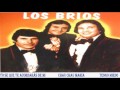 LOS BRÍOS -  3 HERMOSAS CANCIONES DEL RECUERDO (Audio)