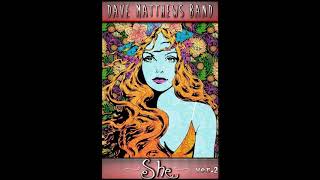 Dave Matthews Band - &#39;SHE&#39; Ver. 2 - (BEH)