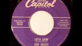 Lotta Lovin  -  Gene Vincent & Blue Caps