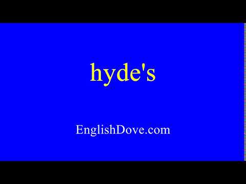How to pronounce hyde's in American English.
