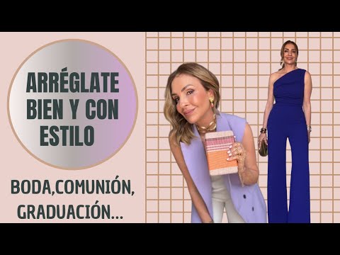 12 ideas de LOOKS para EVENTOS | bodas, graduaciones, comuniones, bautizos…