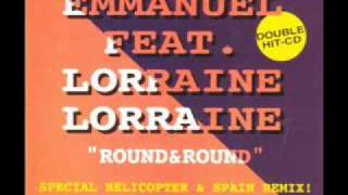 Emmanuel feat Lorraine Lorraine - Round & Round (Spain Single Mix)