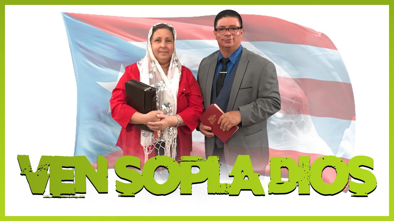 Ven Sopla Dios - Pastora y Capellana Rosa Pérez