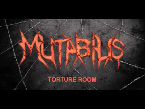 Mutabilis - Torture Room