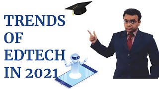 Top Education Technology Trends for 2021 [New Research]