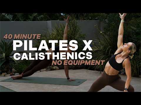 40 MIN PILATES X CALISTHENICS WORKOUT | SLOW FUSION | 2 Circuits | with Repetition | No Equipment