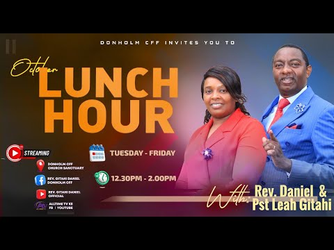 TYPES OF TEARS || APOSTLE GITAHI DANIEL || LUNCH HOUR SERVICE || DONHOLM CFF || 14TH OCT. 2025