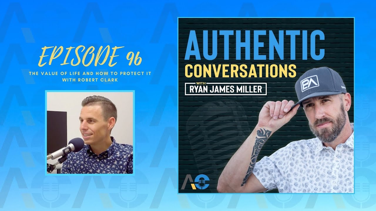 The Value of Life and How to Protect It with Robert Clark
