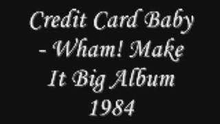 Credit Card Baby Wham!