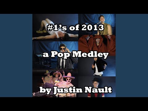 #1's of 2013 Pop Medley: The Monster / Wrecking Ball / Blurred Lines / Roar / Can't Hold Us /...