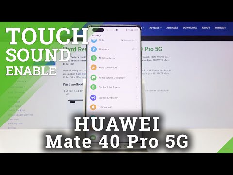 How to Activate Touch Sounds on HUAWEI Mate 40 Pro 5G – Turn Off Touch Sounds