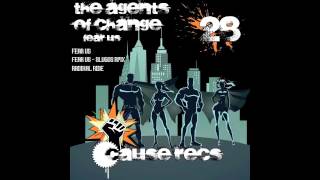 The Agents of Change - Radikal Ride - Cause Records 028