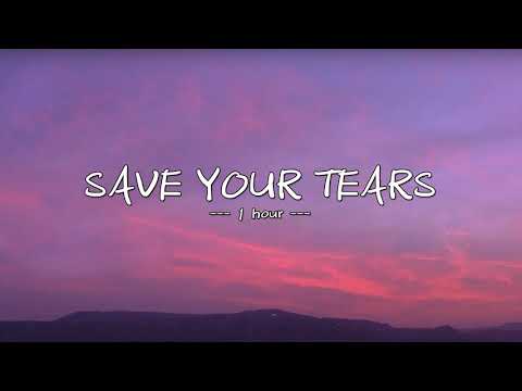 Save Your Tears (Remix) - The Weeknd with Ariana Grande (1 HOUR LOOP)