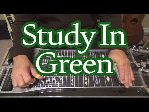 A Study In Green | Lloyd Green Pedal Steel Guitar Style Lesson