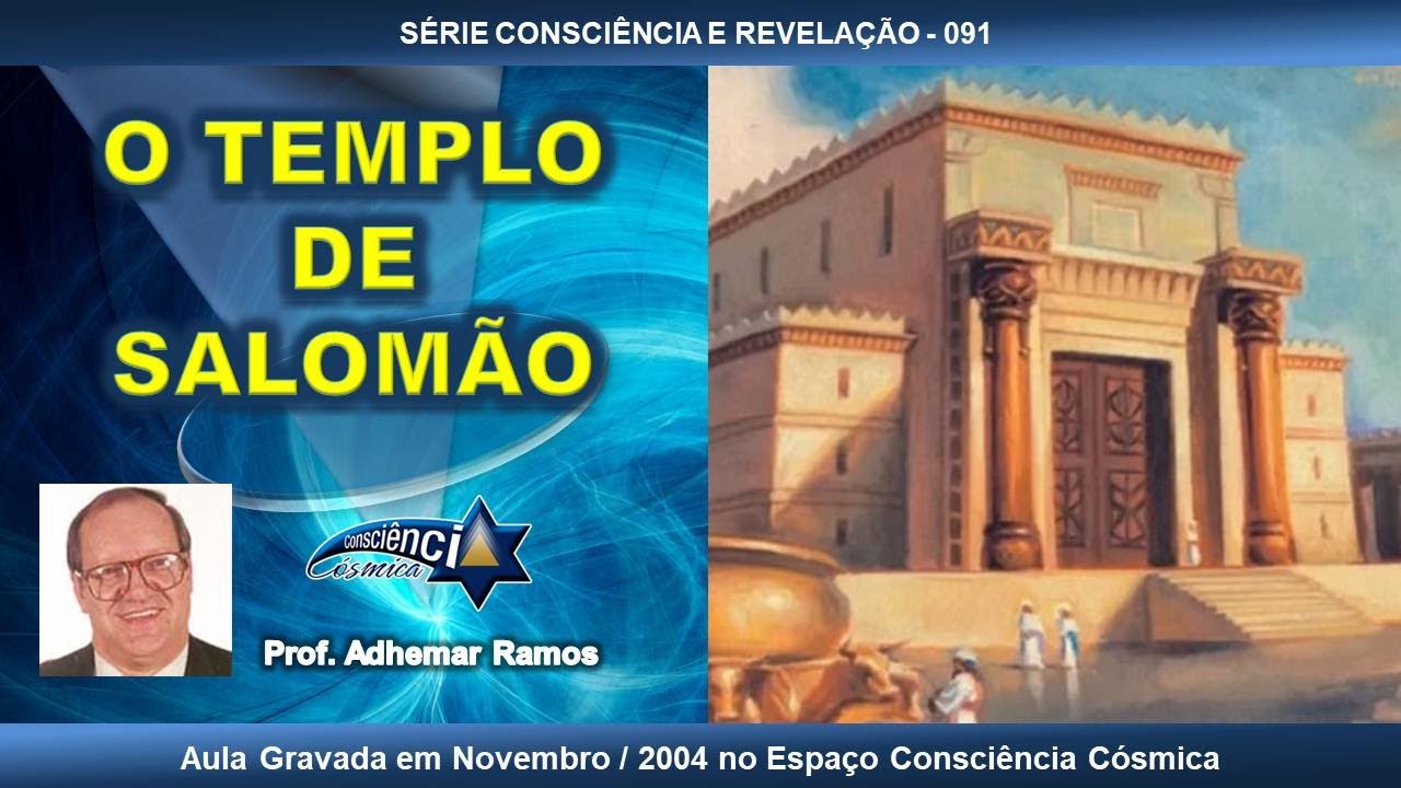 091 O TEMPLO DE SALOMÃO - Prof. Adhemar Ramos