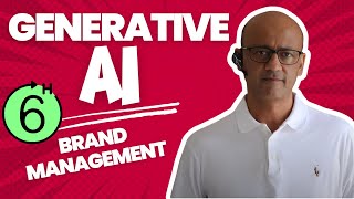 Brand Management With Generative AI Complete 6 Hour Course For Beginners