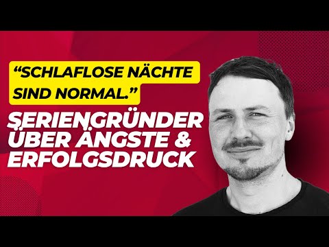 Umgang mit Ängsten und Erfolgsdruck: Seriengründer Janis Zech packt aus